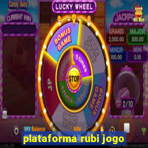 plataforma rubi jogo